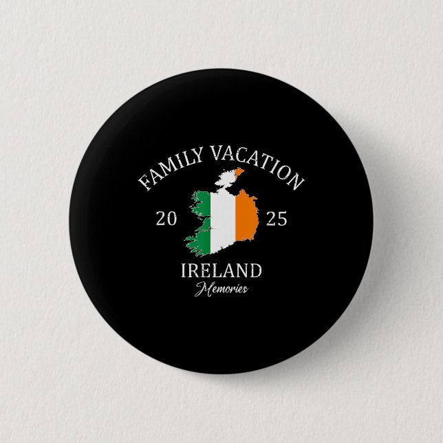 Family Vacation Ireland 2025 Family Travel Squad  6 Cm Round Badge (Front)