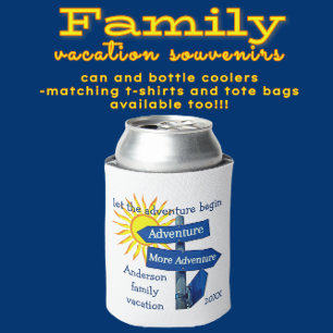 Family Vacation Let the Adventure Begin Can Cooler