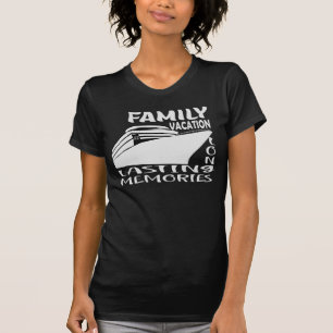 FAMILY VACATION LONG LASTING MEMORIES. T-Shirt