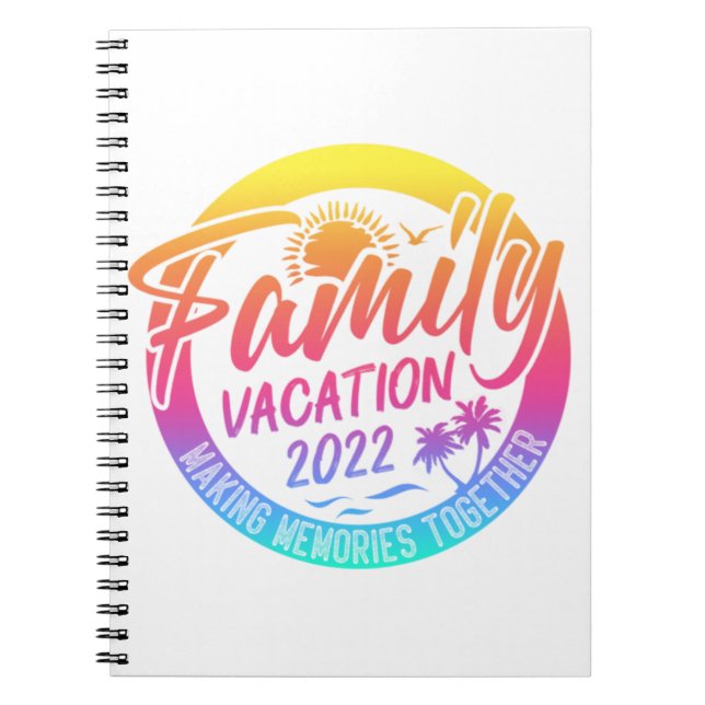 Family Vacation Making Memories Together Classic  Notebook (Front)