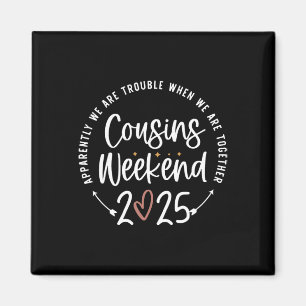Family Vacation Matching Shirts Cousins Weekend 20 Magnet