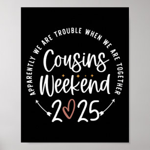 Family Vacation Matching Shirts Cousins Weekend 20 Poster