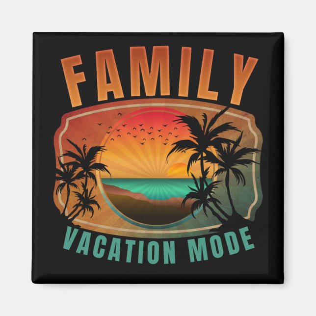 FAMILY VACATION MODE MAGNET (Front)