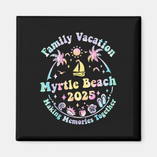 Family Vacation Myrtle Beach 2025 Matching Summer  Magnet