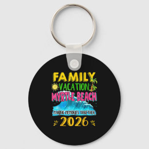 Family Vacation Myrtle Beach 2026 Holiday Summer M Key Ring