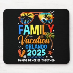 Family Vacation Orlando 2025 Family Vacation Toget Mouse Pad