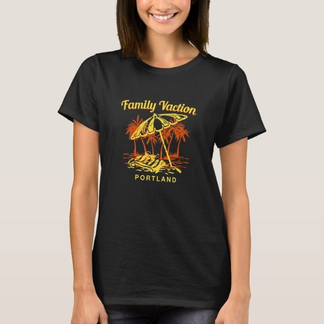 Family Vacation Portland Keepsake Maine Remembranc T-Shirt (Front)