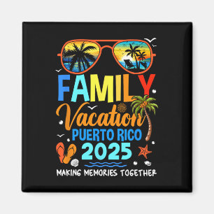 Family Vacation Puerto Rico 2025 Family Vacation T Magnet