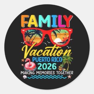 Family Vacation Puerto Rico 2026 Summer Matching Classic Round Sticker