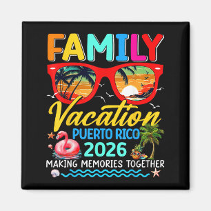Family Vacation Puerto Rico 2026 Summer Matching Magnet