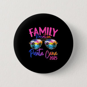 Family Vacation Punta Cana 2025 Matching Holiday S 6 Cm Round Badge