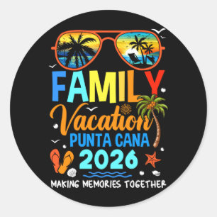 Family Vacation Punta Cana 2026 Family Vacation Classic Round Sticker