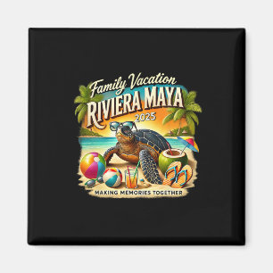 Family Vacation Riviera Maya 2025 Making Memories  Magnet