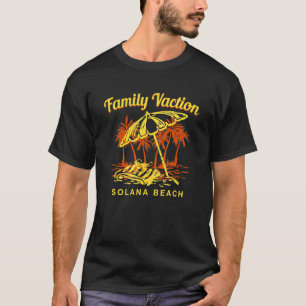 Family Vacation Solana Beach Keepsake California R T-Shirt