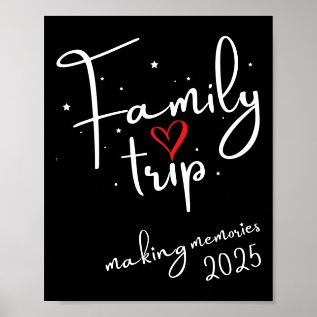 Family Vibes 2025 Family Reunion Vacation Making M Poster (Front)