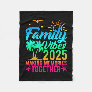 Family Vibes 2025 Making Memories Together Tie Dye Fleece Blanket