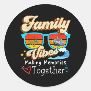 Family Vibes 2026 Family Reunion Making Memories Classic Round Sticker