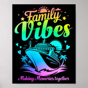 Family vibes family reunion cruise vacation making poster