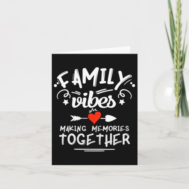 Family Vibes Making Memories 2025 Family Reunion M Card (Front)