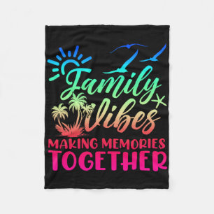 Family Vibes Making Memories 2025 Family Reunion M Fleece Blanket