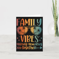 Family Vibes Making Memories Together