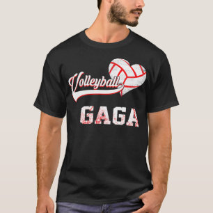 Family Volleyball Player Gifts Volleyball Gaga T-Shirt