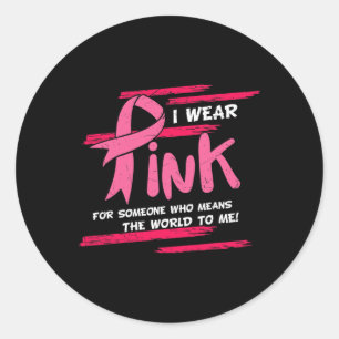 Family Wear Pink Breast Cancer Awareness Support W Classic Round Sticker
