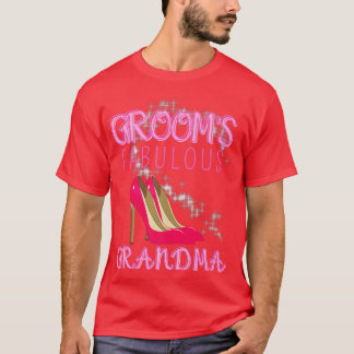 Family Wedding Gift Grooms Fabulous Grandma T-Shirt