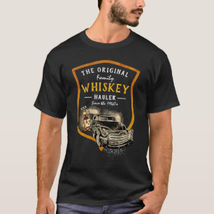 Family Whiskey Haulier Truck Original Moonshine  T-Shirt