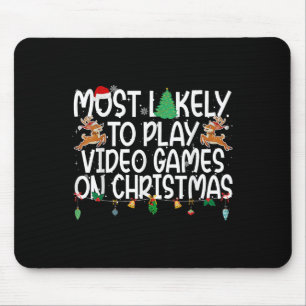 Family Xmas Most Likely To Play Video Games On Chr Mouse Pad