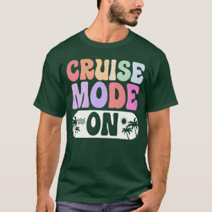 Familyrip Summer Vacation Sister Cruise Mode On bo T-Shirt