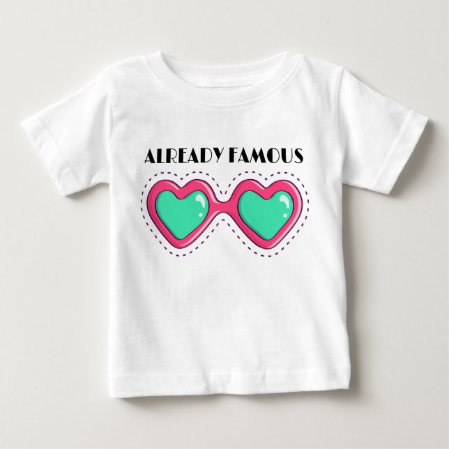 Famous  baby T-Shirt (Front)