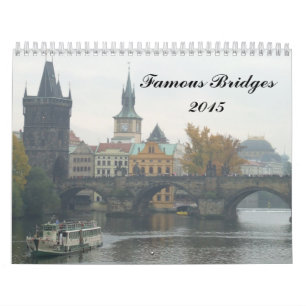 Famous Bridges 2015 Calendar