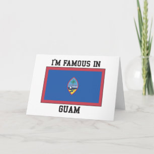 Famous In Guam Card