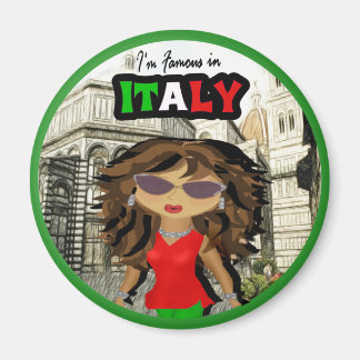 Famous in Italy Diva Magnet