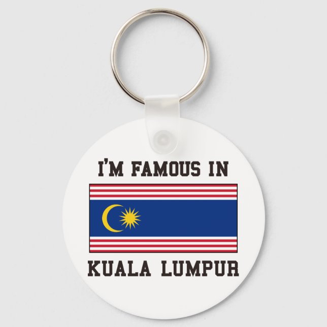 Famous In Kuala Lumpur Key Ring (Front)