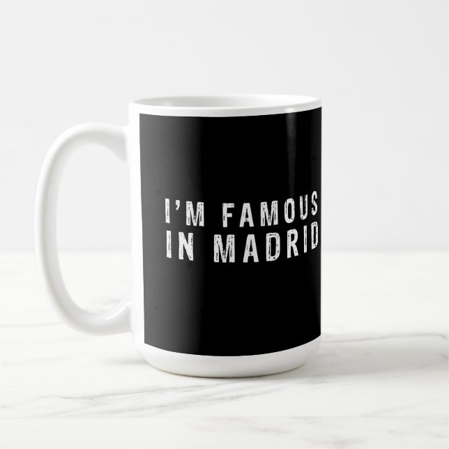 famous in Madrid Coffee Mug (Left)