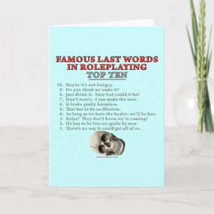 Famous Last Words in Roleplaying: Top Ten Card
