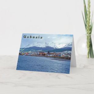 Famous Ushuaia - Tierra del Fuego, Argentina Card