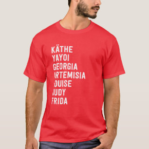 Famous Women Artists Feminist Art History retro T-Shirt