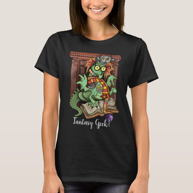 Fan Dragon "Fantasy Geek!" T-Shirt (Front)