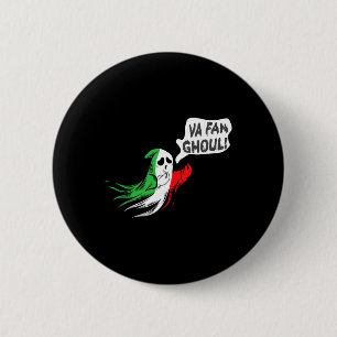 Fan Ghoul For Men Women Italian Funny Halloween Gh 6 Cm Round Badge