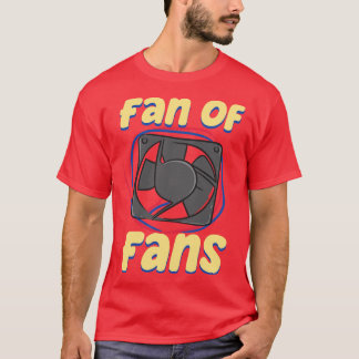 Fan Of Fans HVAC Tech T-Shirt