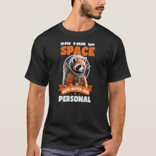 Fan Of Space Outer Personal Astronaut Red Panda T-Shirt