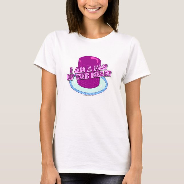 Fan of the Cran Cranberry Sauce T-Shirt (Front)