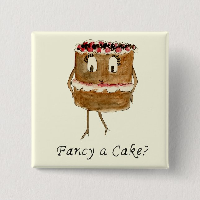 Fancy a Cake funny baking quote 15 Cm Square Badge (Front)