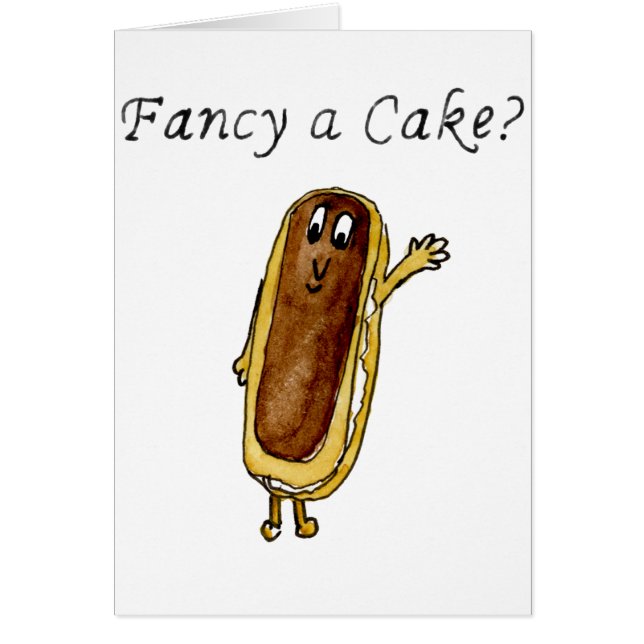 Fancy a Cake Funny Chocolate Eclair Quirky Art (Front)