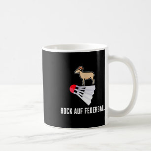 Fancy Badminton - Desire For Badminton Badminton Coffee Mug