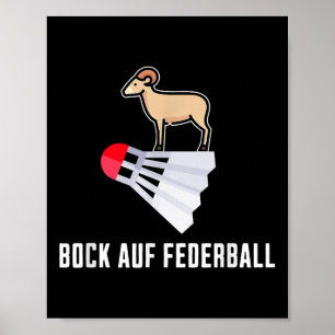 Fancy Badminton - Desire For Badminton Badminton  Poster