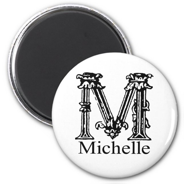 Fancy Monogram: Michelle Magnet (Front)